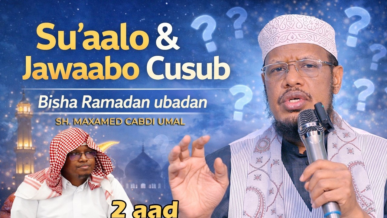 Qaybtii 2aad || Su aalo iyo Jawaabo Cusub 2026 || Sh Mohamed Umal