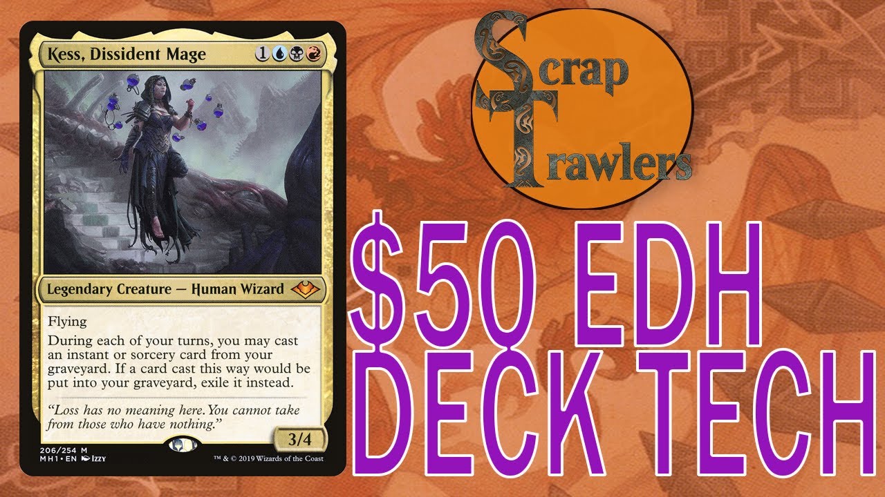 EDH Budget Deck Tech: Kess, Dissident Mage