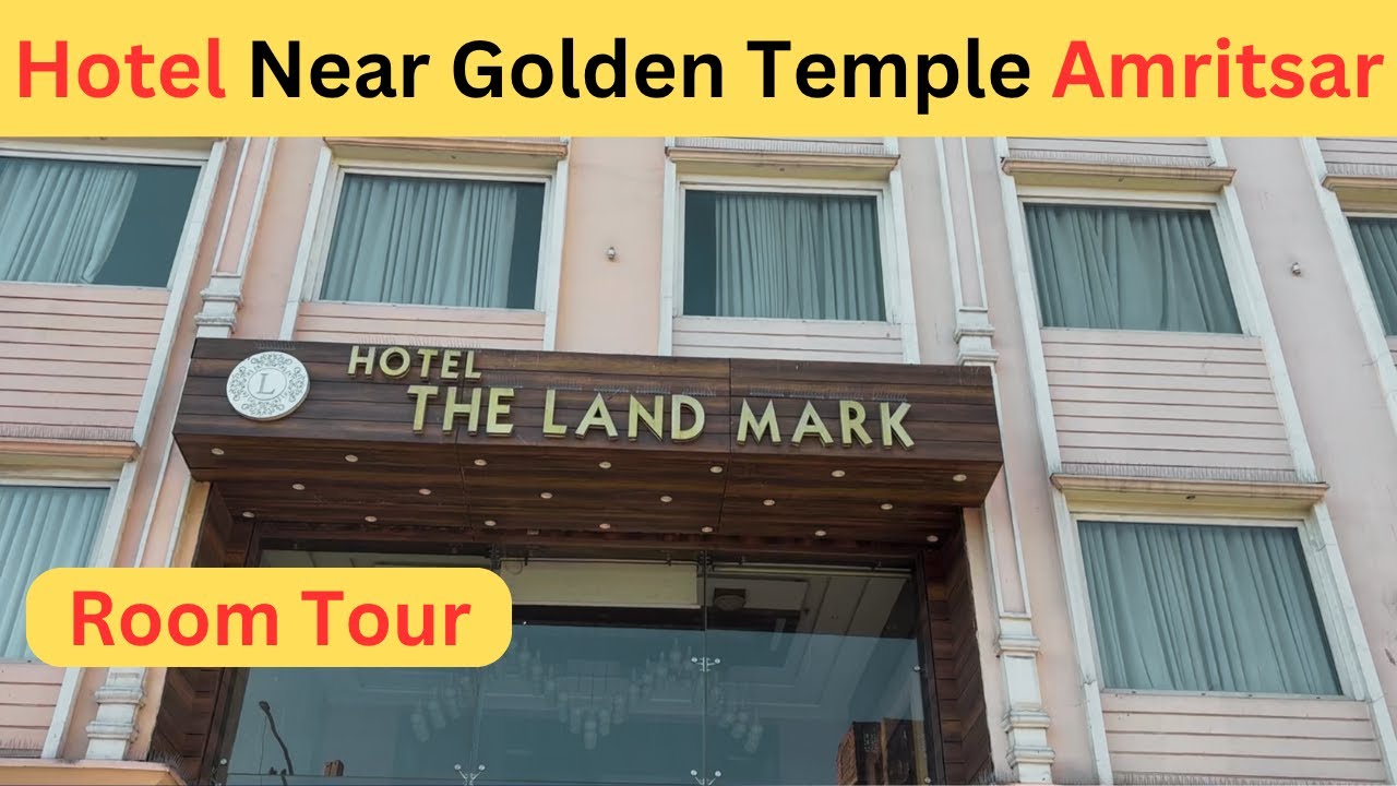 Hotel Landmark Amritsar | Hotel Near Golden Temple Amritsar