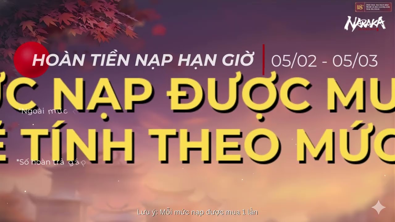 🥳 [BẢN CẬP NHẬT 19.3] SỰ KIỆN HO&Agrave;N TIỀN NẠP HẠN GIỜ - ƯU Đ&Atilde;I HO&Agrave;N TRẢ V&Agrave;NG GẤP 1.6 LẦN