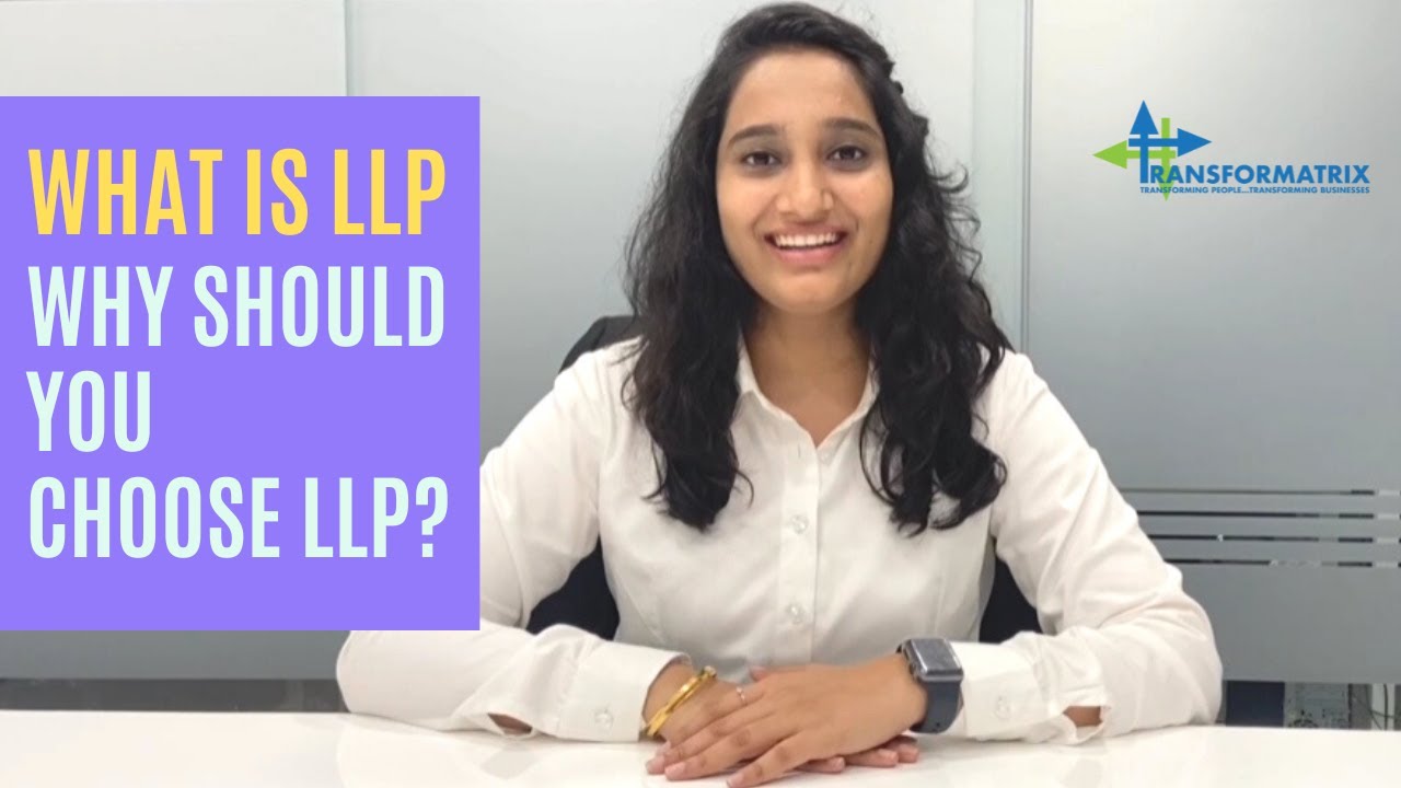 What is LLP Company | Company Law | Transformatrix