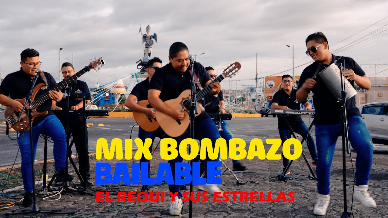 Mix Bombazo Bailable ✮ El Requi y sus Estrellas ✮
