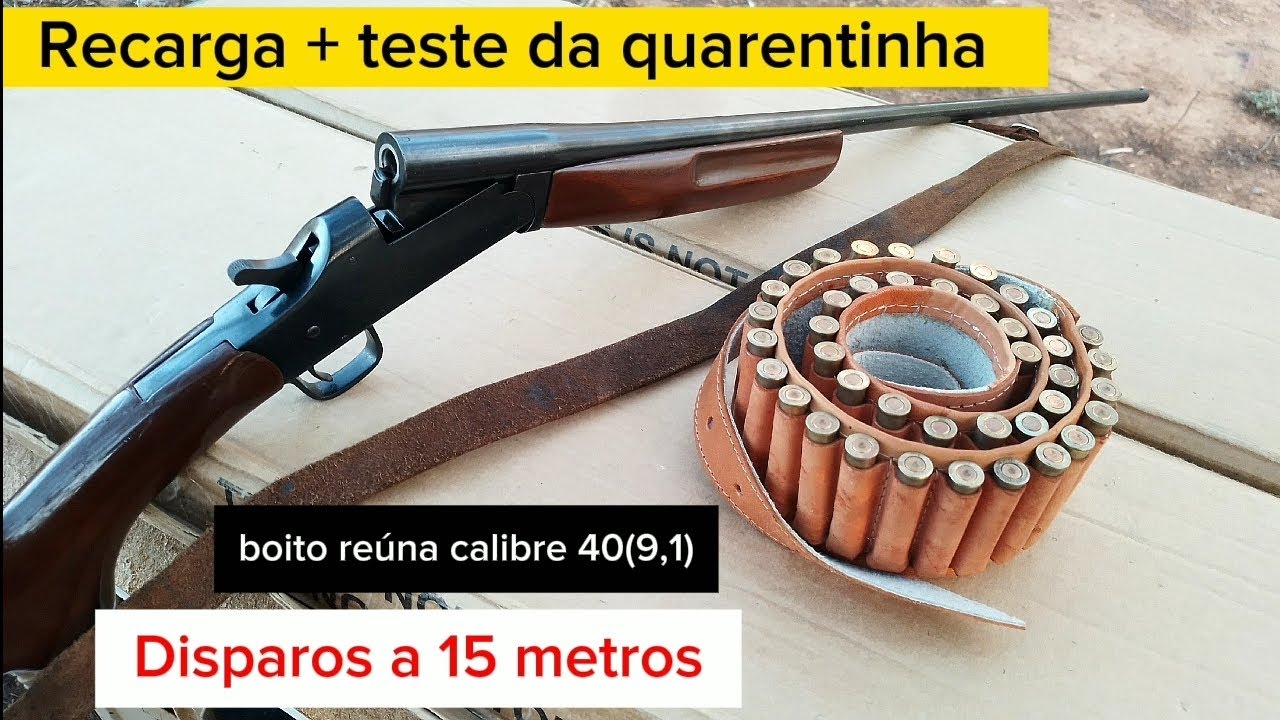 Agrupamento Espingarda quarentinha boito reúna calibre 40 à 15 metros chumbo 3, 5, 7 e 9