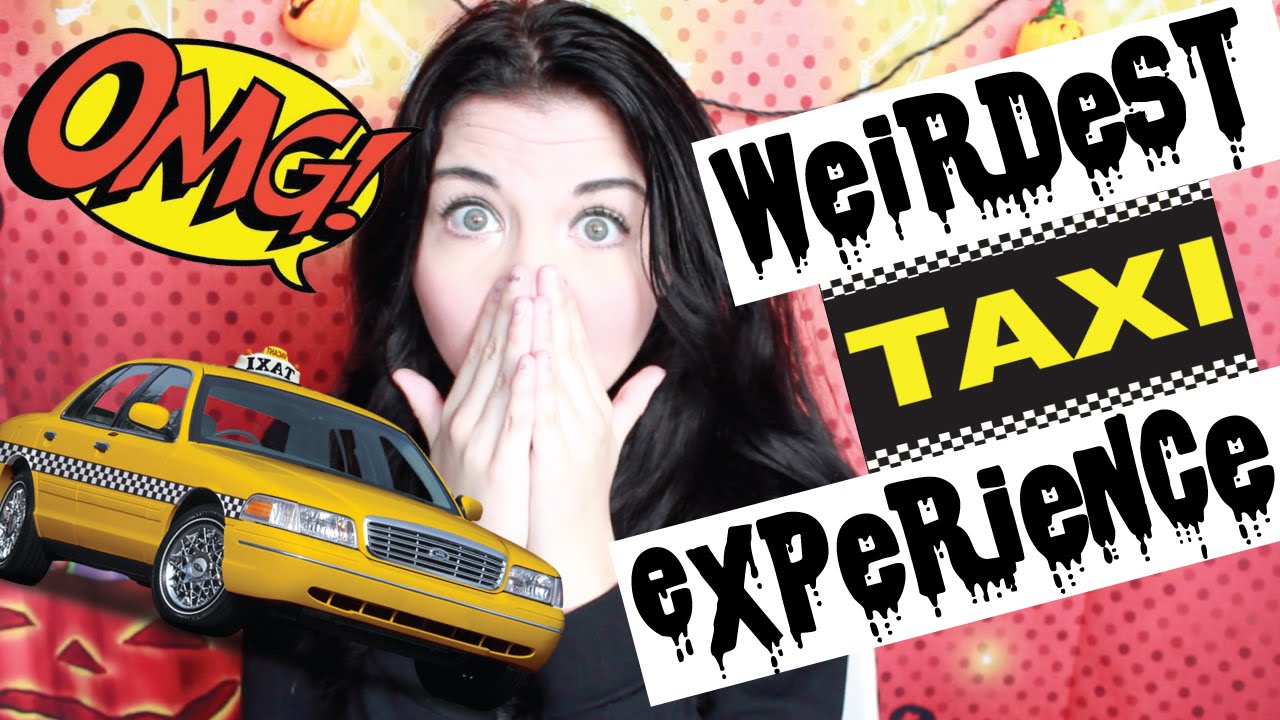 My WEIRDEST Taxi Experience