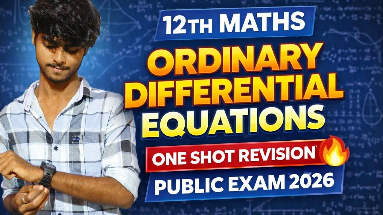 12th Maths|Chapter-10|Ordinary Differential Equation|One Shot Revision🔥|Sivakumar J|MCP masters 