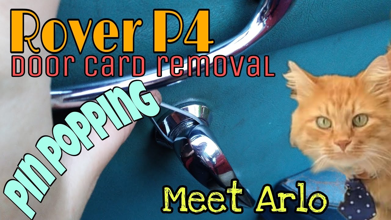 ROVER P4 - Door card removal - Interior door handles (Where to find the pins)