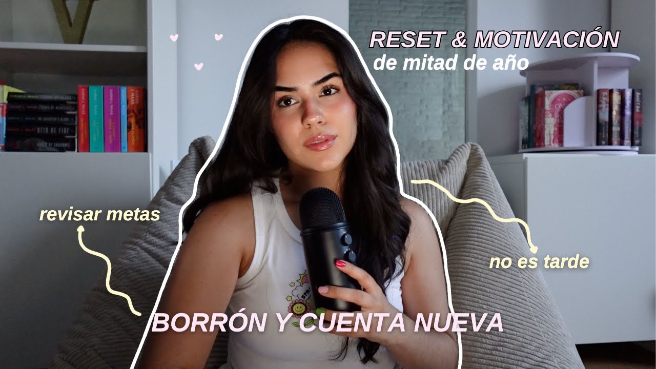 Borr&oacute;n y cuenta nueva a mitad de a&ntilde;o⭐️ motivaci&oacute;n, reset emocional, revisar metas + afirmaciones -78