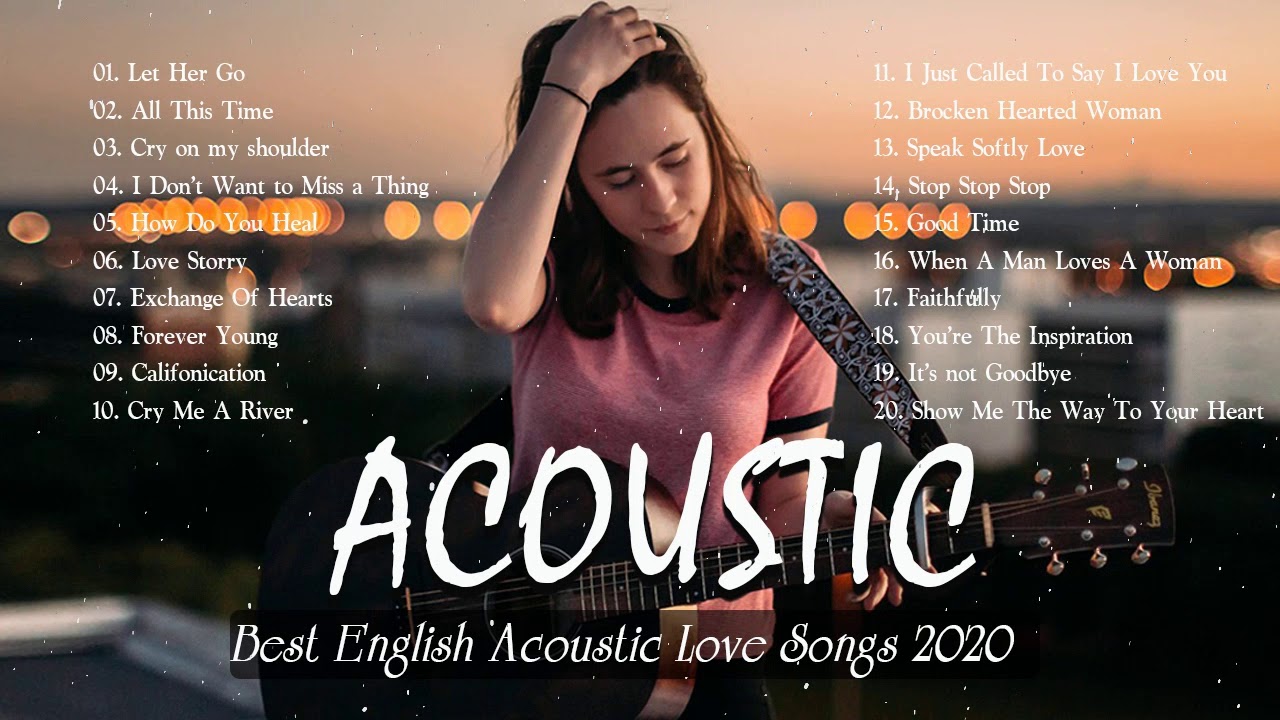 Musica Acustica - Las Mejores Canciones Ac&uacute;sticas En Ingl&eacute;s 2020   Grandes Exitos Acustica