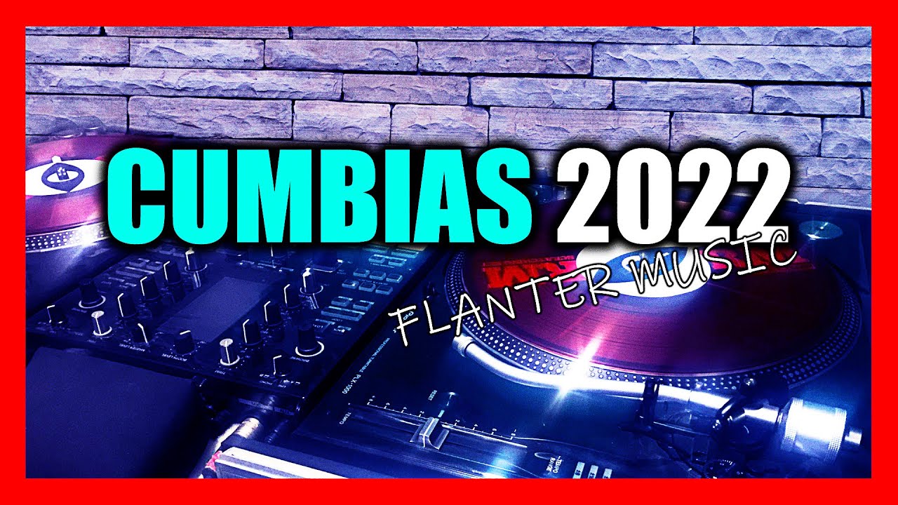 MIX CUMBIAS ECUATORIANAS Y MAS 🍻 \ CUMBIAS BAILABLES 2022 ( DJ FLANTER MUSIC )