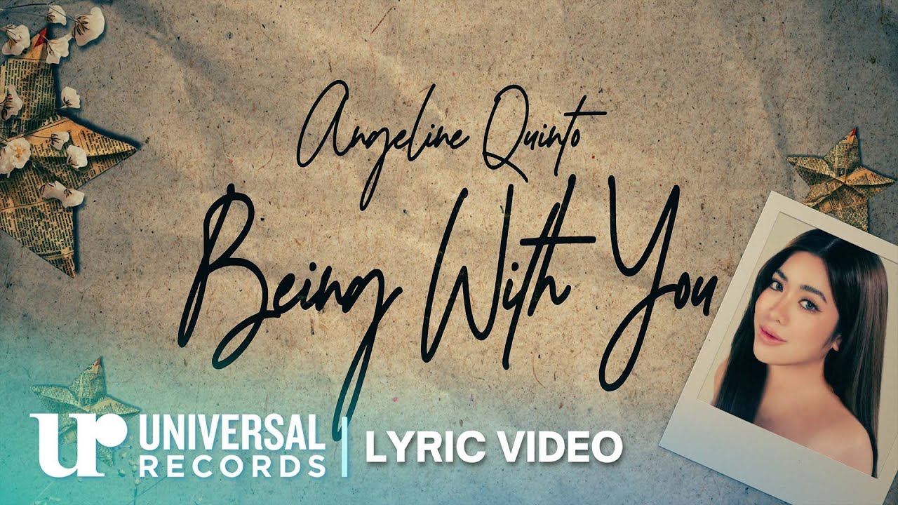 Angeline Quinto - Being With You (Official Lyric Video)