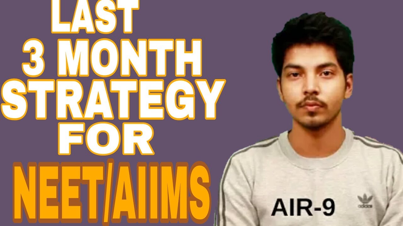How to prepare for NEET 2018 In Last 3 Months