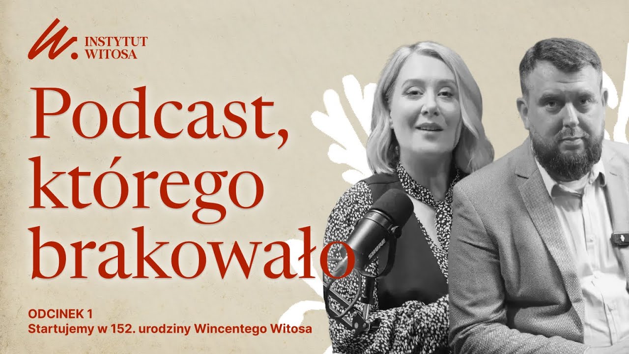ODCINEK 1: Świętujemy 152. urodziny Wincentego Witosa 🎙