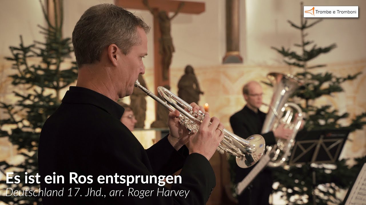 Es ist ein Ros' entsprungen - Trombe e Tromboni - Blechbläserquintett - Deutsche Weihnachten