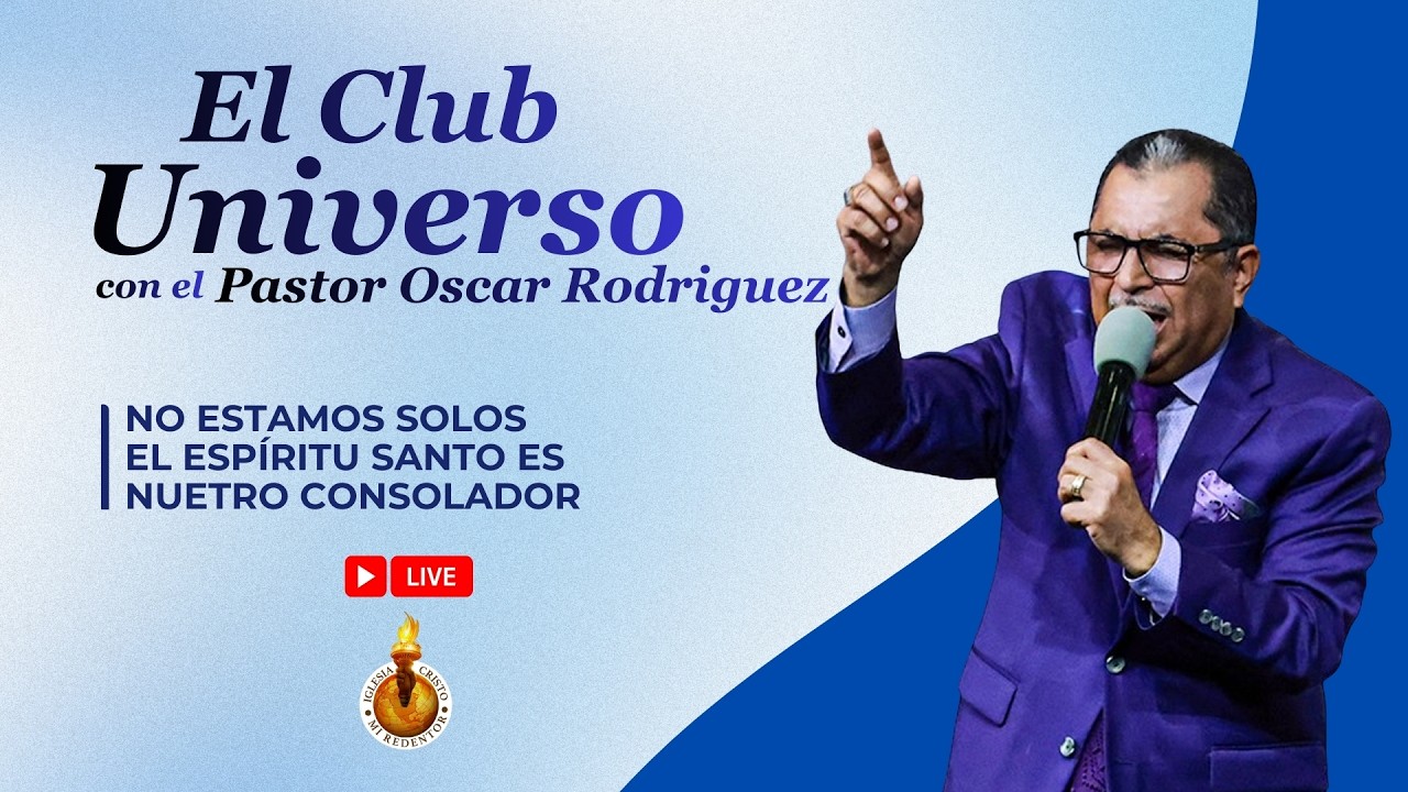NO ESTAMOS SOLOS El Espíritu Santo es nuestro consolador | Pastor Oscar Rodriguez