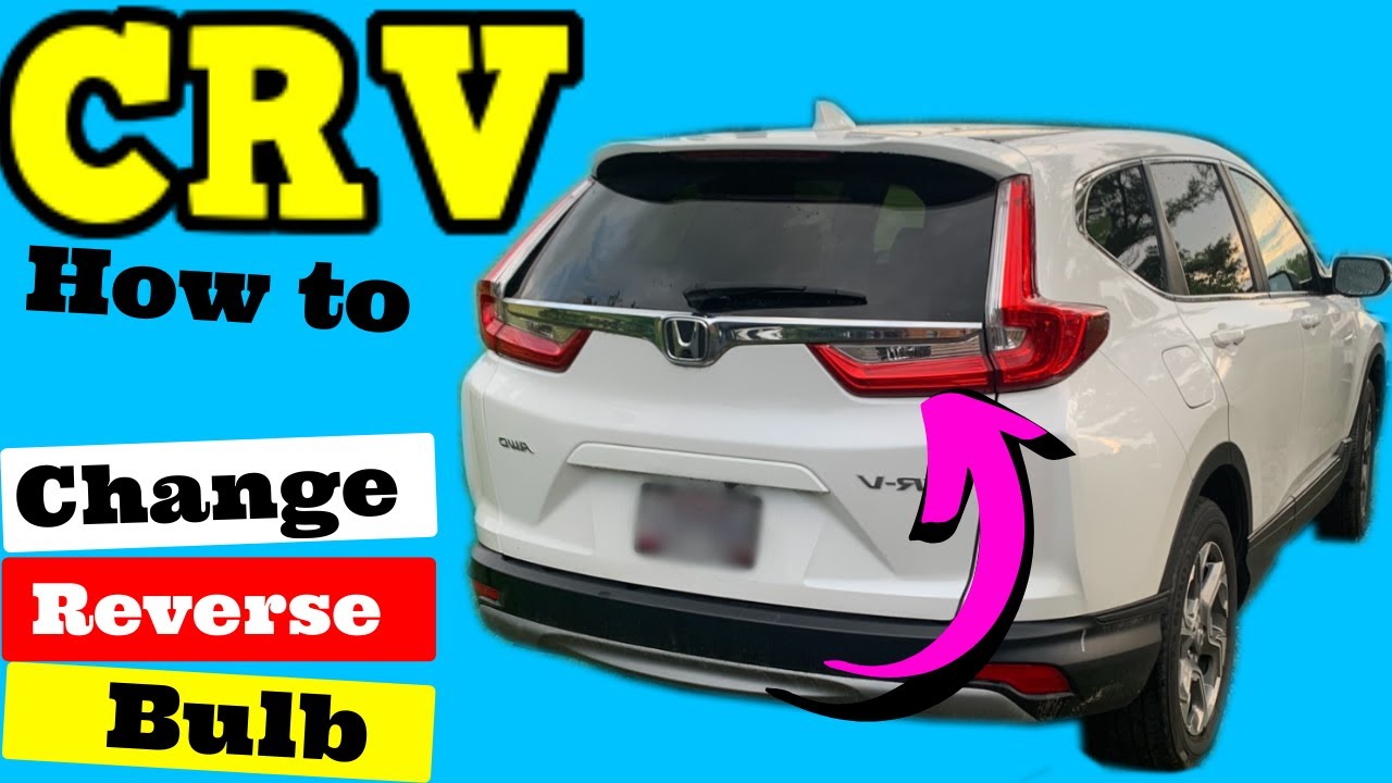 How to Replace Reverse Light Bulb on a 2017-2021 Honda CRV