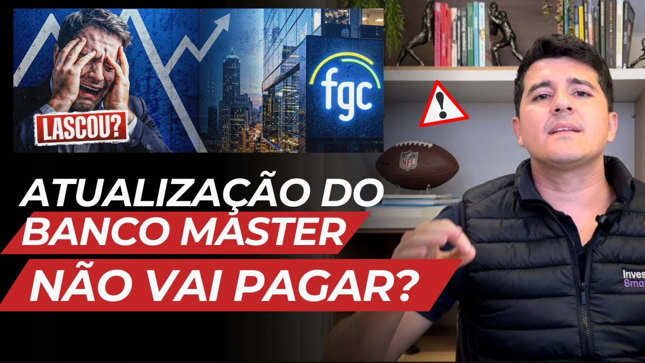 BANCO MASTER | QUANDO QUE O FGC VAI PAGAR? EXISTE RISCO DE N&Atilde;O PAGAR?