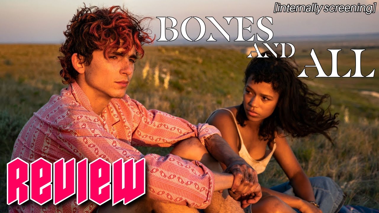 Bones and All REVIEW | Timothee Chalamet is My Hot Cannibal Boyfriend