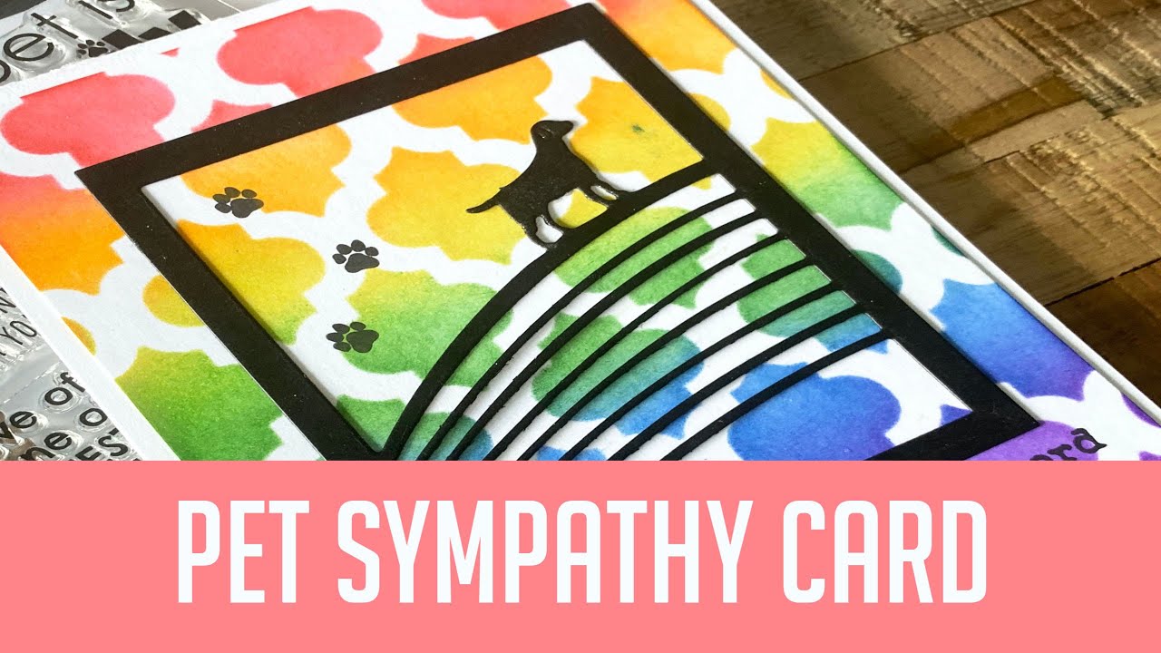 Creating a Rainbow Bridge Pet Sympathy Card