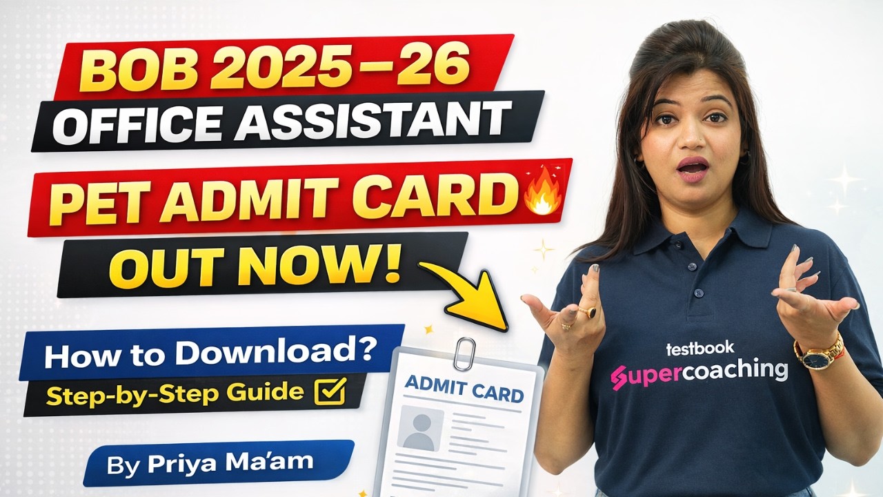 Bank of Baroda 2025-26 Office Assistant PET Admit Card Out | How To Download | Testbook Banking