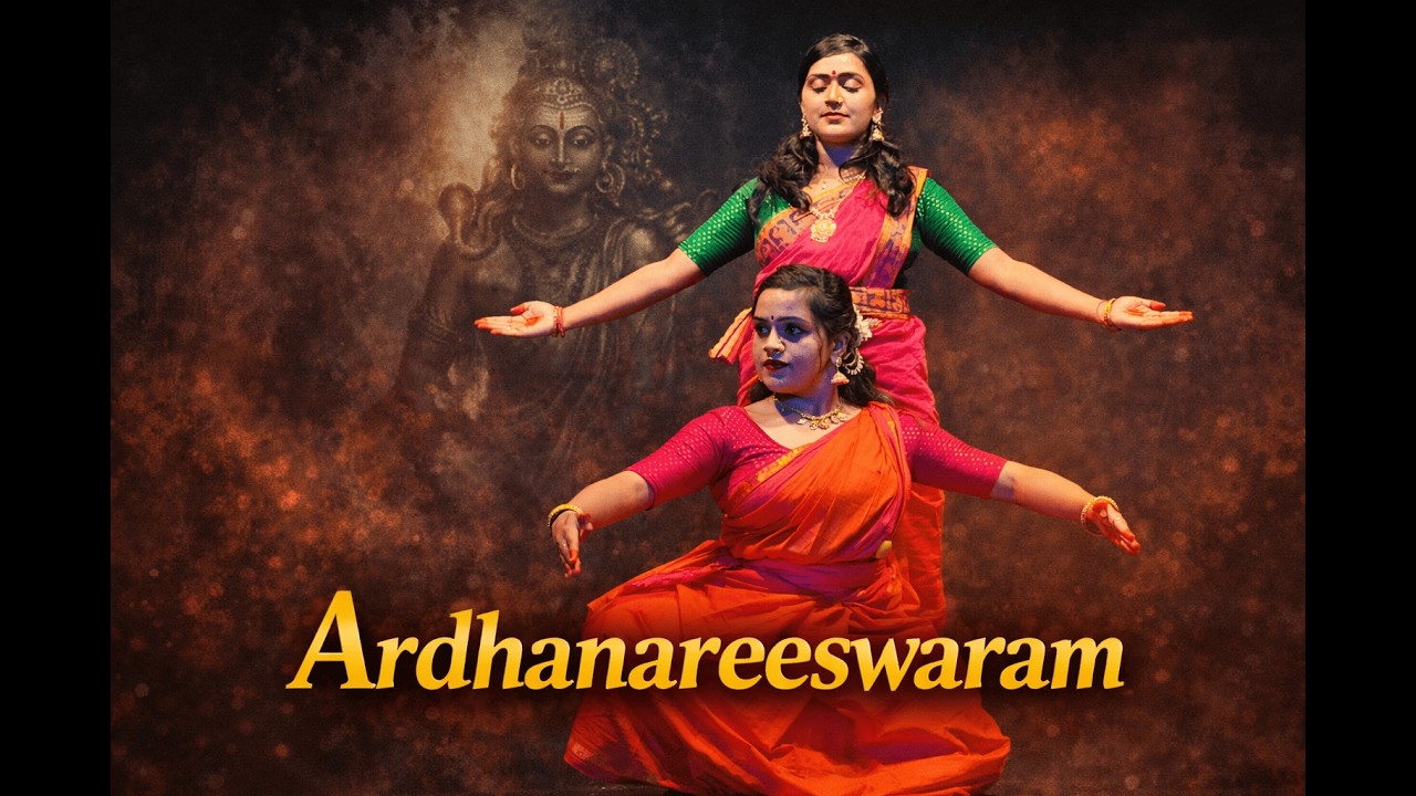 Ardhanareeswaram: Bharatanatyam |  Indian Classical Dance