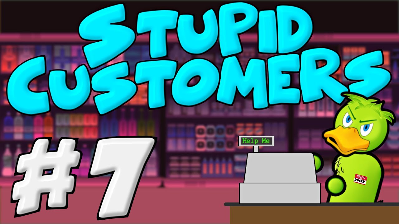 Stupid Customers In Retail 7 - Retail Problems