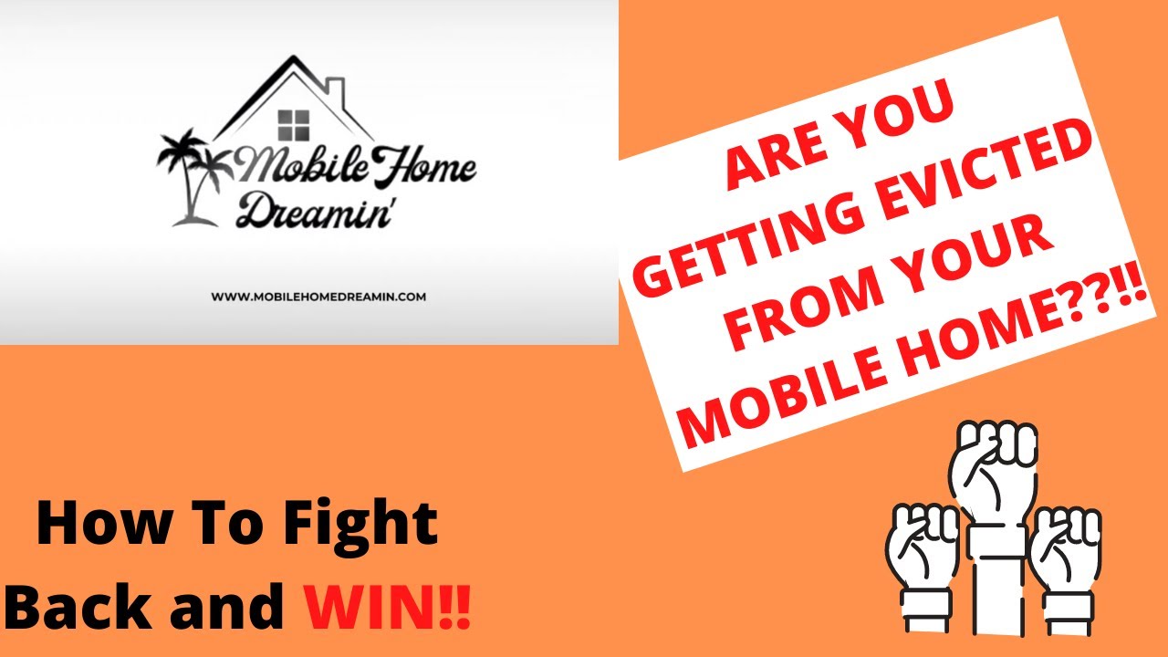 Mobile Home Eviction: How To NEVER Get Evicted From Your Mobile Home