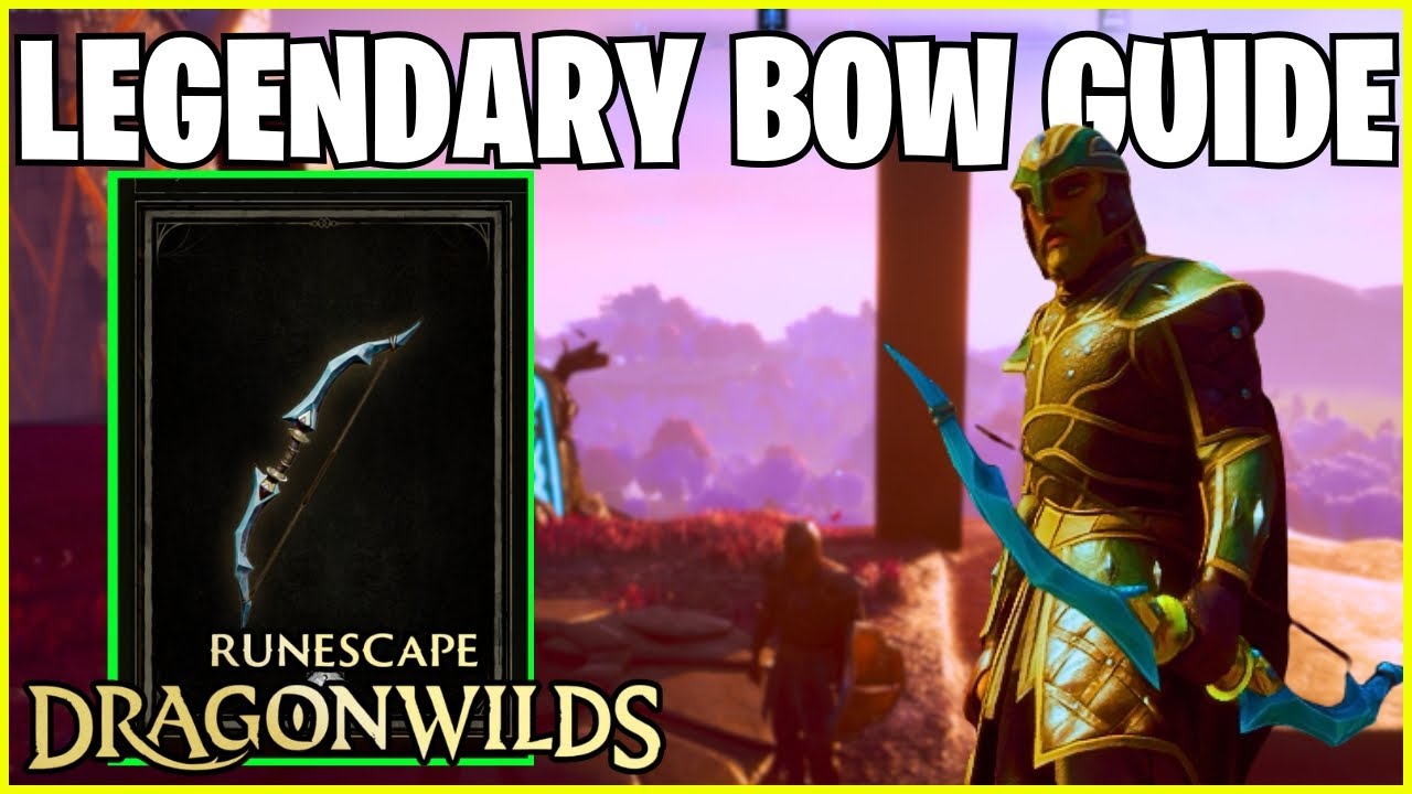 RuneScape Dragon Wilds: How to Unlock The Crystal Bow (Master Work)