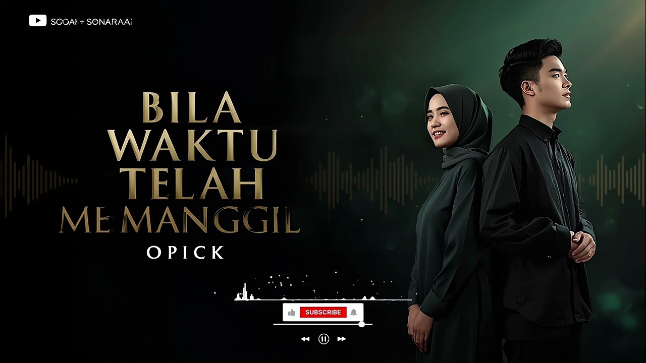 BILA WAKTU TELAH MEMANGGIL - OPICK (AI COVER)