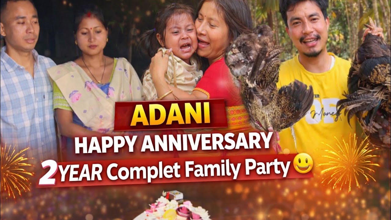 Adani Happy Anniversary 2Years Complete Janaini Family Party Jabai Dinwi 🥳🤗🥰@thebodocouple 