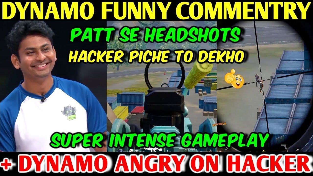 DYNAMO Funny Commentry On Random People + DYNAMO GAMING Angry On Hacker Piche To Dekho PUBG MOBILE