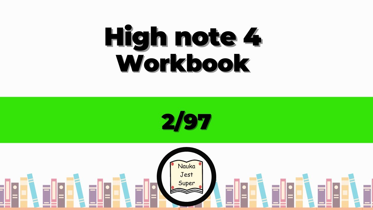 [2 zad/str. 97] - High note 4 - Workbook - odpowiedzi