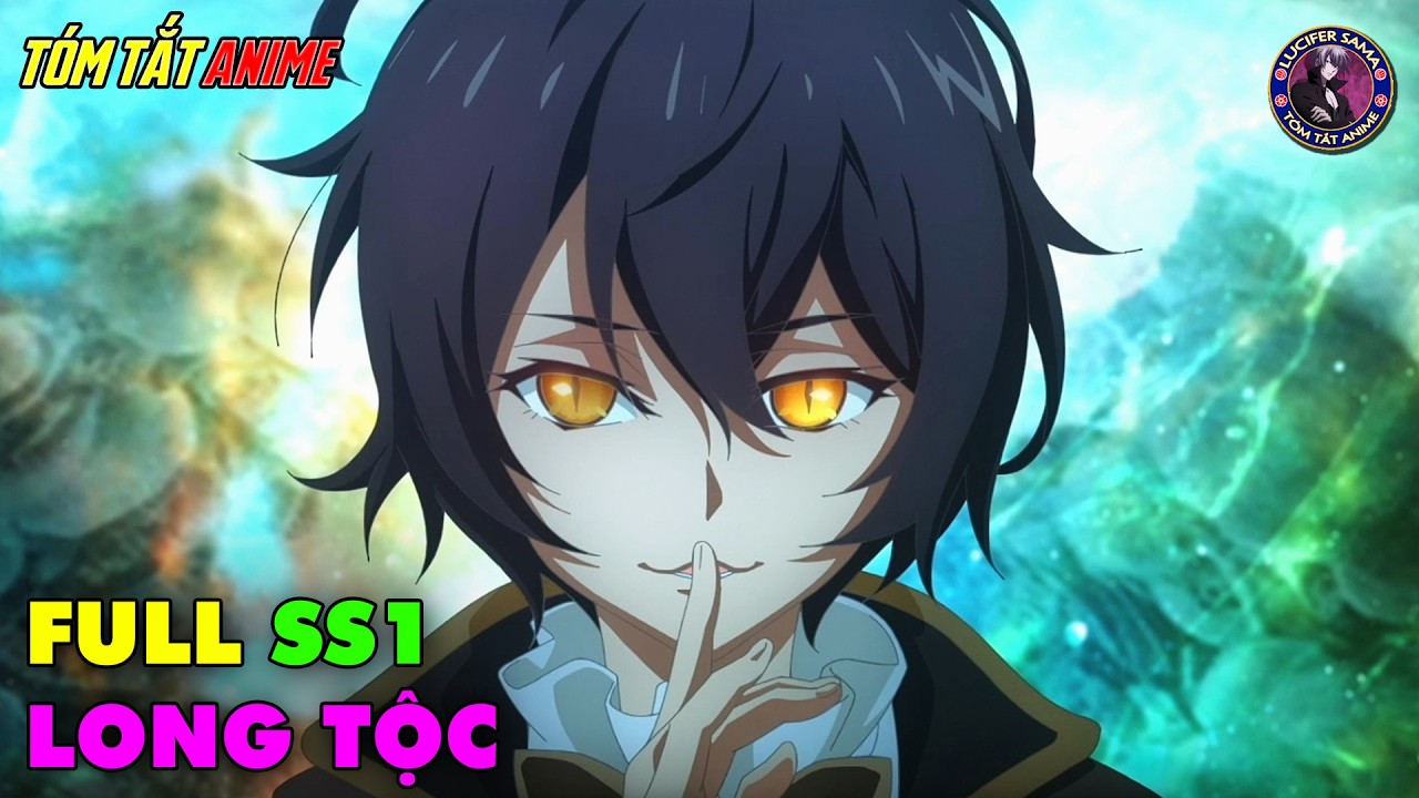 Full SS1 | Long Tộc - Dragon Raja | T&oacute;m Tắt Anime | Review Anime