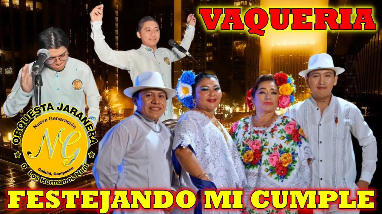 🎵Orquesta Nueva Generacion Vaqueria en Vivo 2026🎺 Cumpleaños de Lupita Chablekal Jarana para bailar💃
