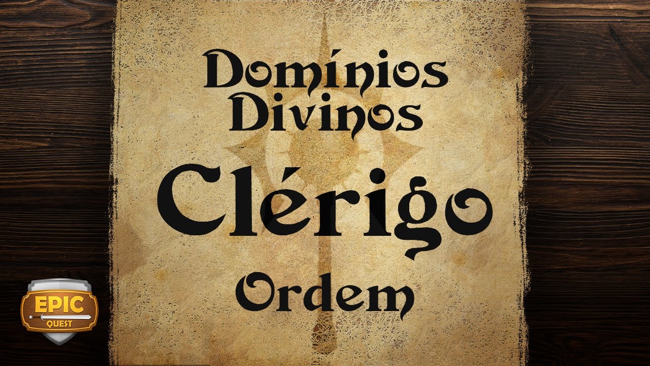 Epic Quest 152 - Clérigo - Domínio da Ordem