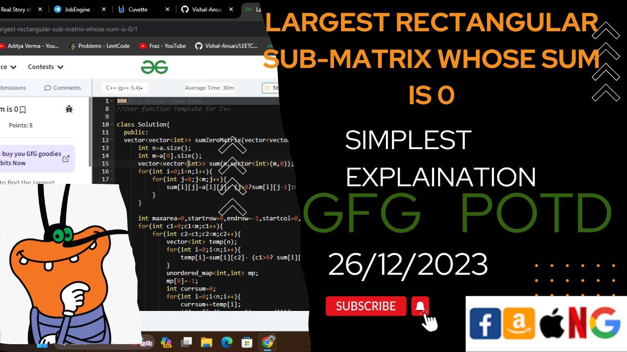 Largest rectangular sub-matrix whose sum is 0 | gfg potd today | POTD | GFG Problem of the Day |C++|