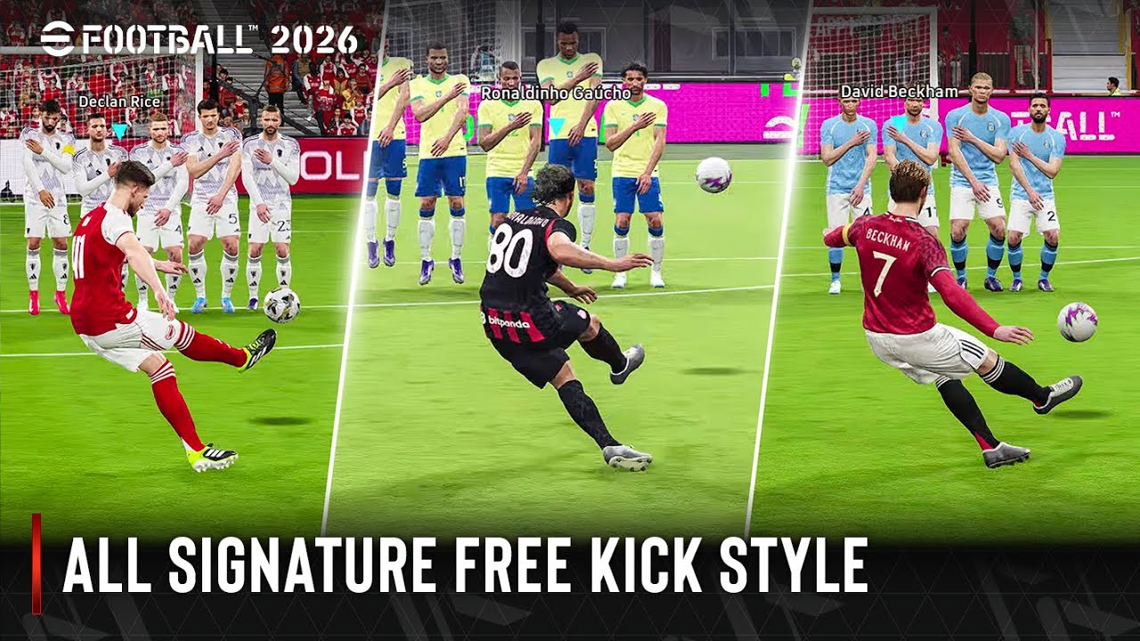 eFootball 2026 | All Signature Free Kick Style