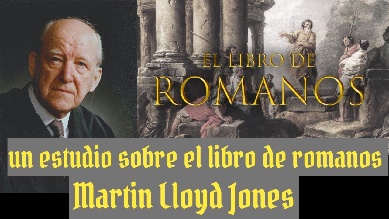 #4 Martyn Lloyd Jones  Pablo apóstol de Jesucristo