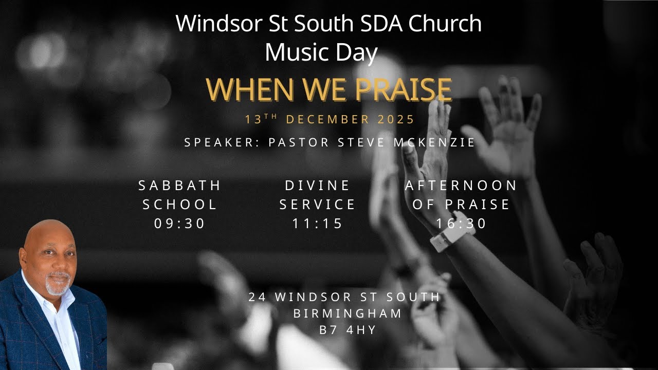 Windsor Street South SDA Church | Music Day: When We Praise | 13th December 2025