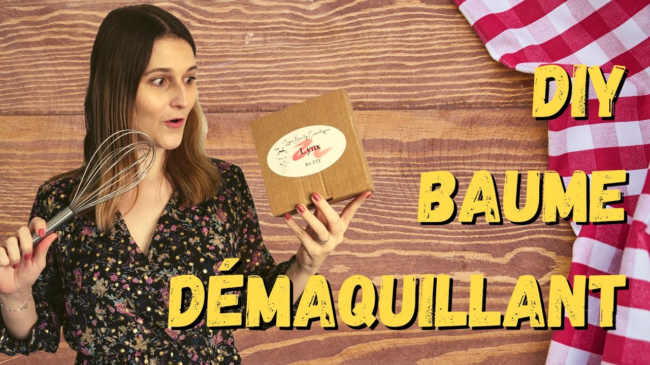 KIT DIY BAUME DÉMAQUILLANT / ON PASSE AU NATUREL ?