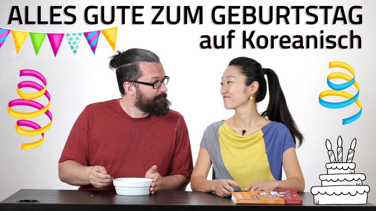 ALLES GUTE ZUM GEBURTSTAG auf KOREANISCH 🥳🎉