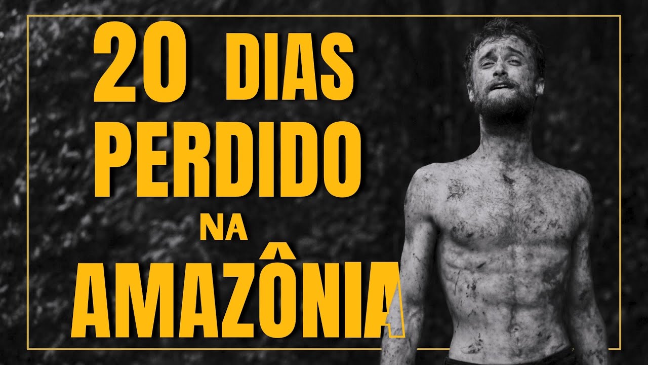 20 Dias Perdido na Amazônia - A Sobrevivência Impossível de Yossi Ghinsberg