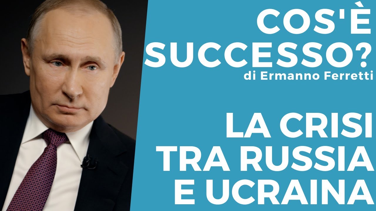 La crisi tra Ucraina e Russia