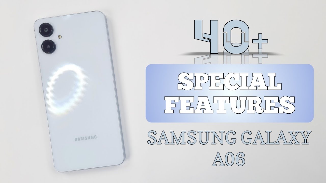 Samsung Galaxy A06 Tips & Tricks | 40++ Special Features & Hidden Settings