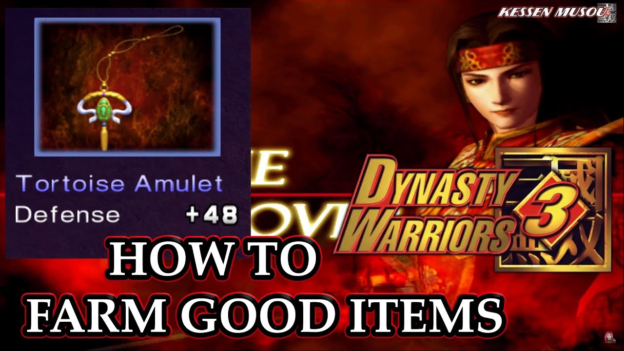 How to Farm Maxed Tortoise Amulet & Any Other Items | Dynasty Warriors 3 |