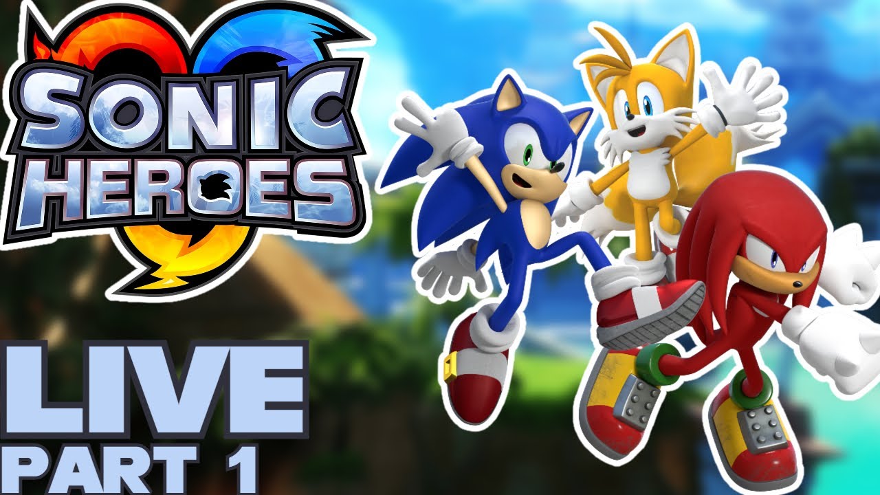 Let's Play on Sonic Heroes LIVE|#1