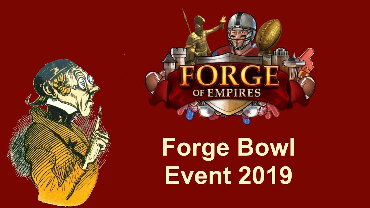 FoEhints: Forge Bowl Event 2019 in Forge of Empires