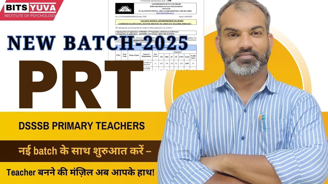 New Batch DSSSB PRT 2025. Great Opportunity Pedagogy & Psychology with Deepak Sharma  BITS YUVA