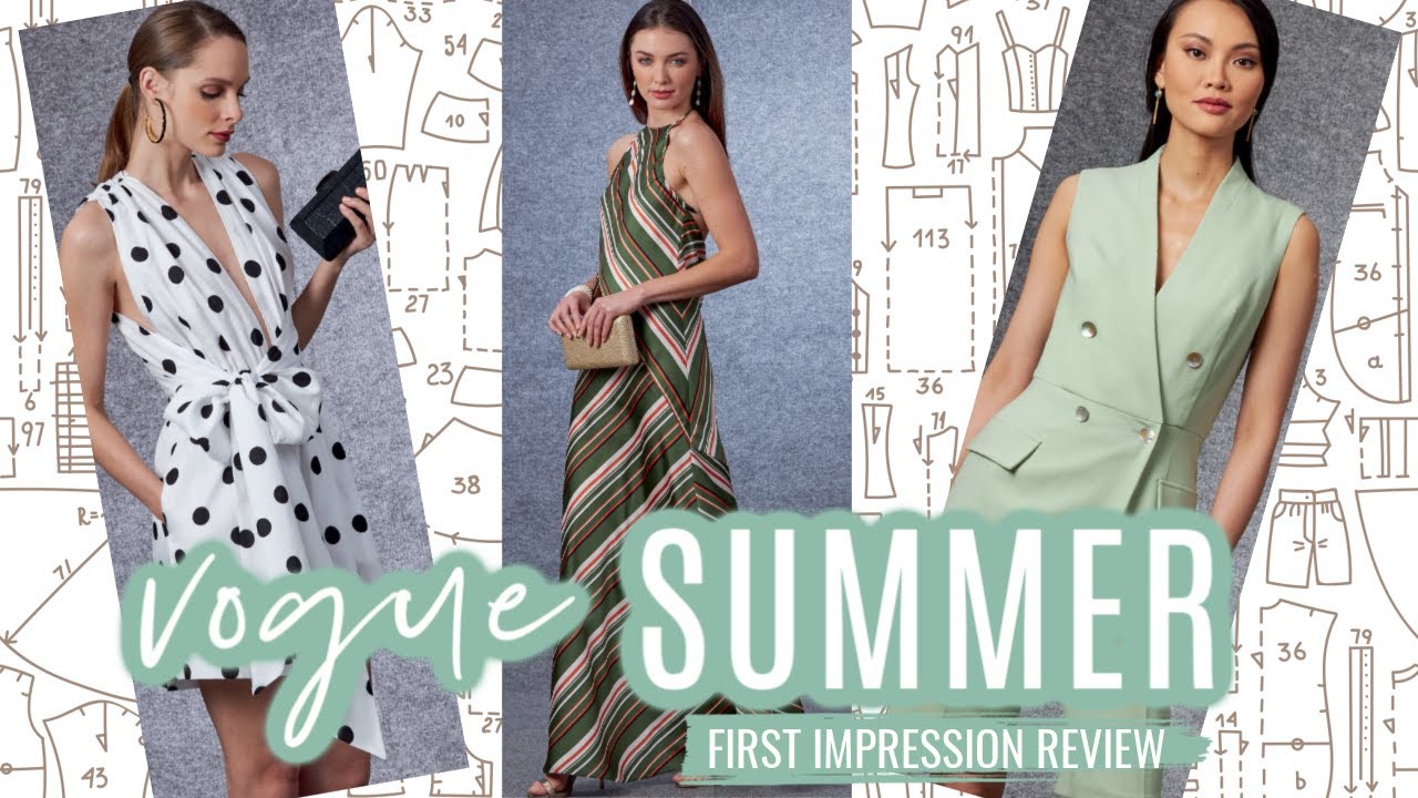 Vogue Sewing Patterns  |  Summer 2020 Collection  |  First Impression Review