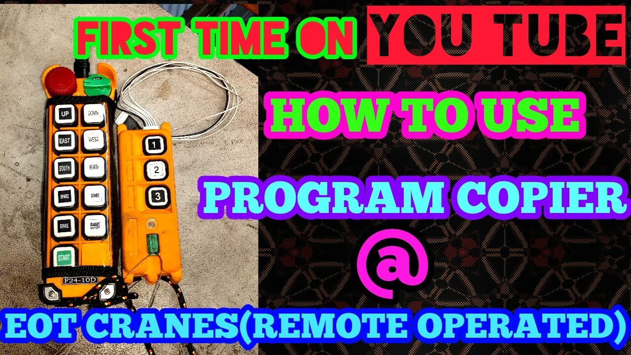 How to use program copier at EOT cranes( Remote operated) step by step proces//don't miss//