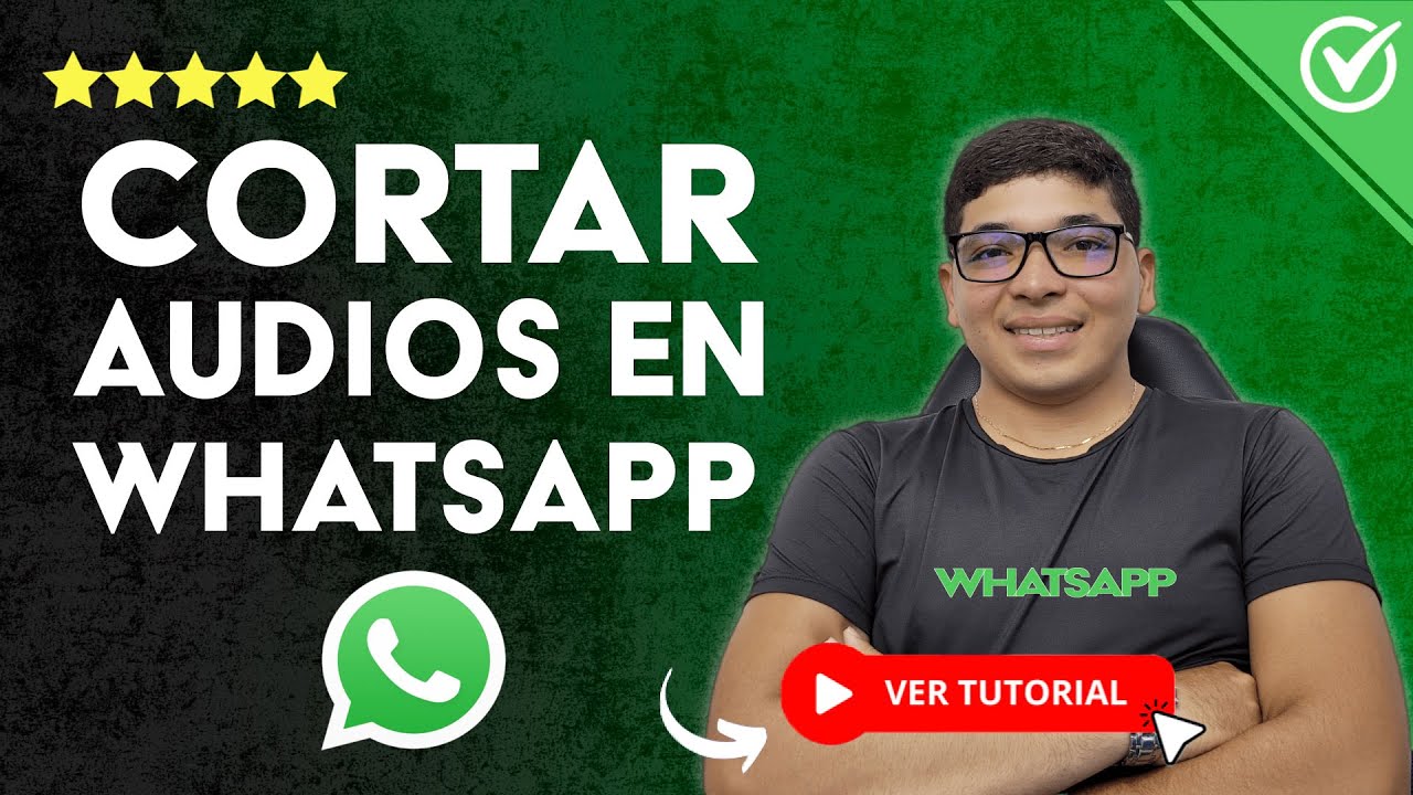 C&oacute;mo CORTAR AUDIOS en WHATSAPP Android | 🎼 Soluci&oacute;n R&aacute;pida y Sencilla ✂️